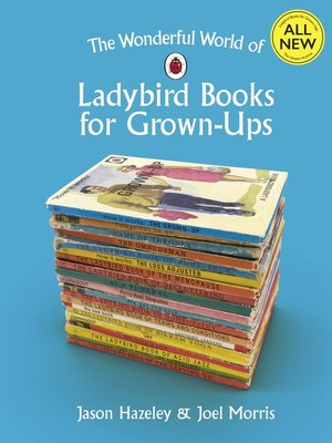 cover image of The Wonderful World of Ladybird Books for Grown-Ups